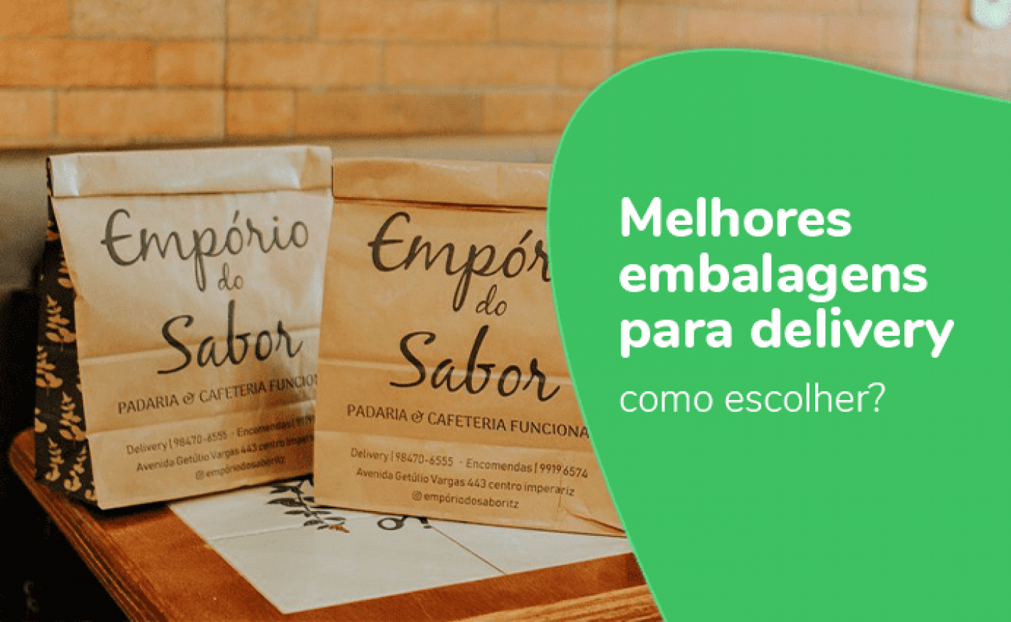 Melhores embalagens para delivery: como escolher?