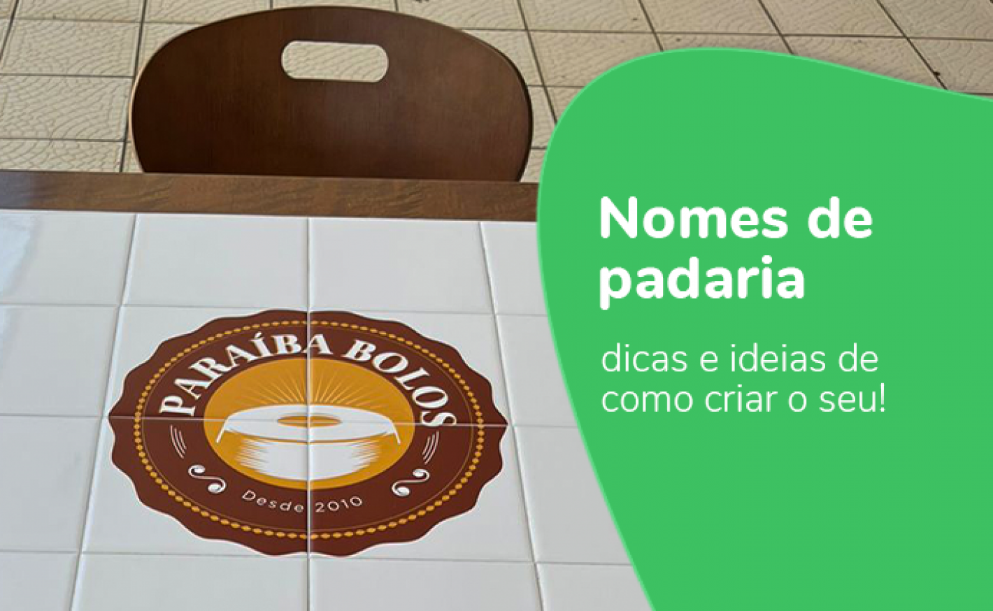 Nomes de padaria: Dicas e ideias de como criar o seu!